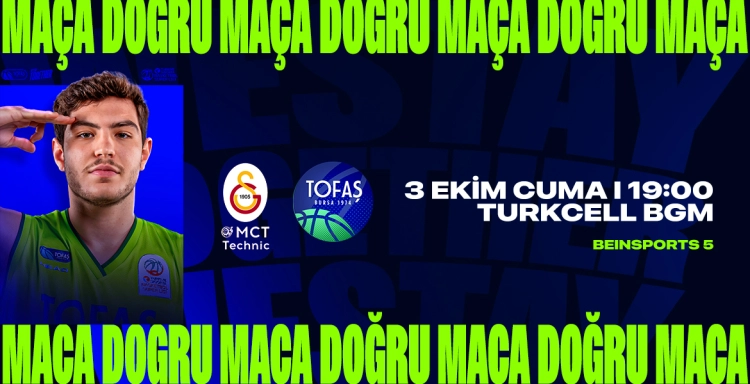 TOFAŞ, Galatasaray deplasmanında galibiyet peşinde