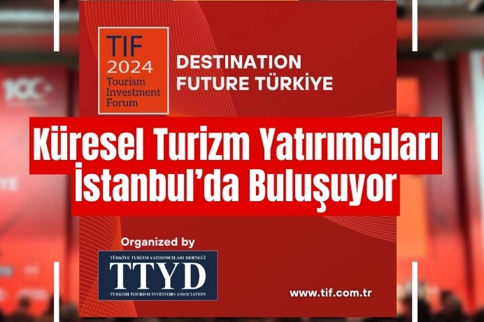 Turizm ve yatırımların geleceği İstanbul